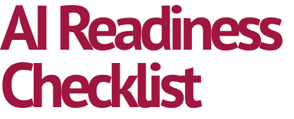 AI Readiness Checklist (1) AI Use Checklist